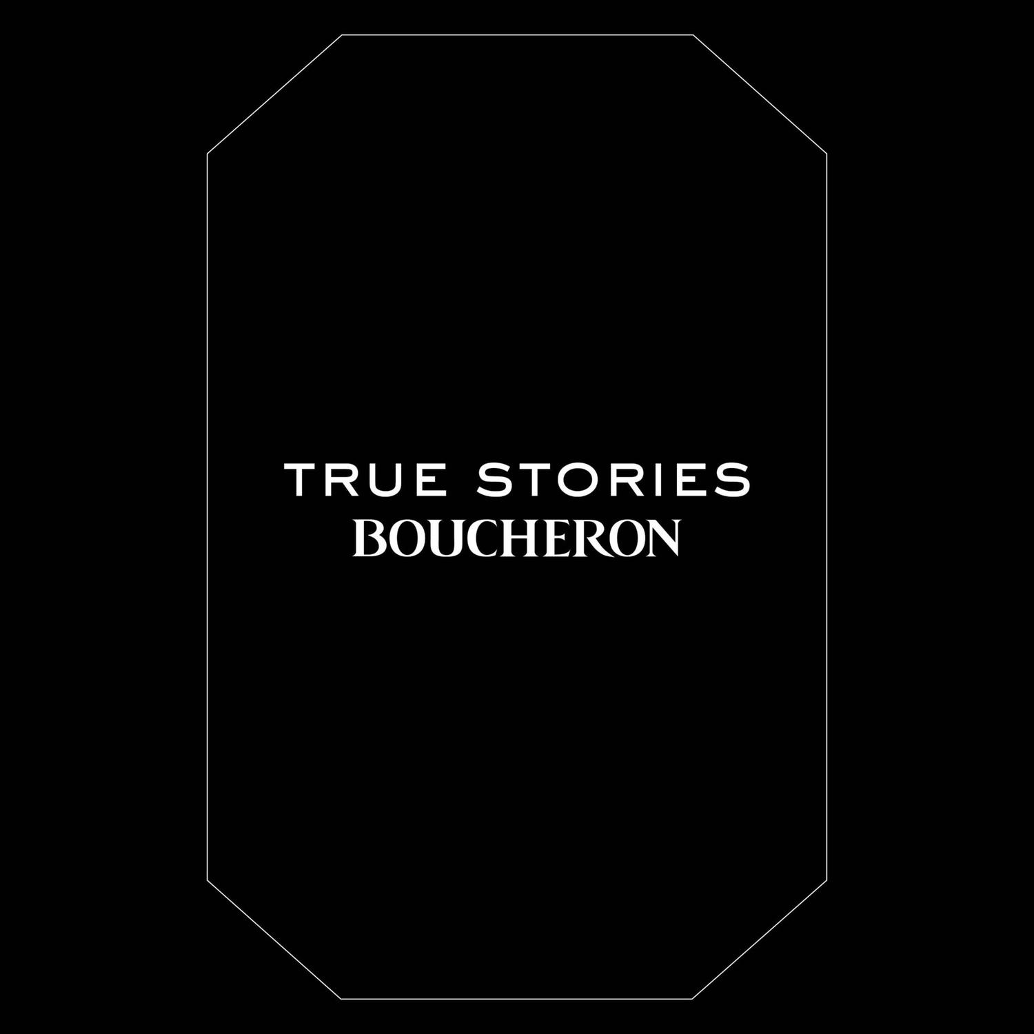 Boucheron - True Stories Podcast