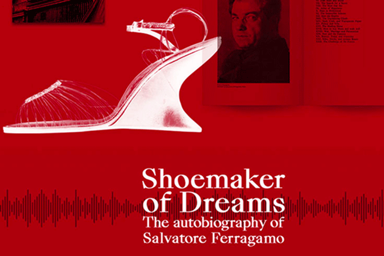 « Shoemaker of Dreams », le nouveau podcast Ferragamo.